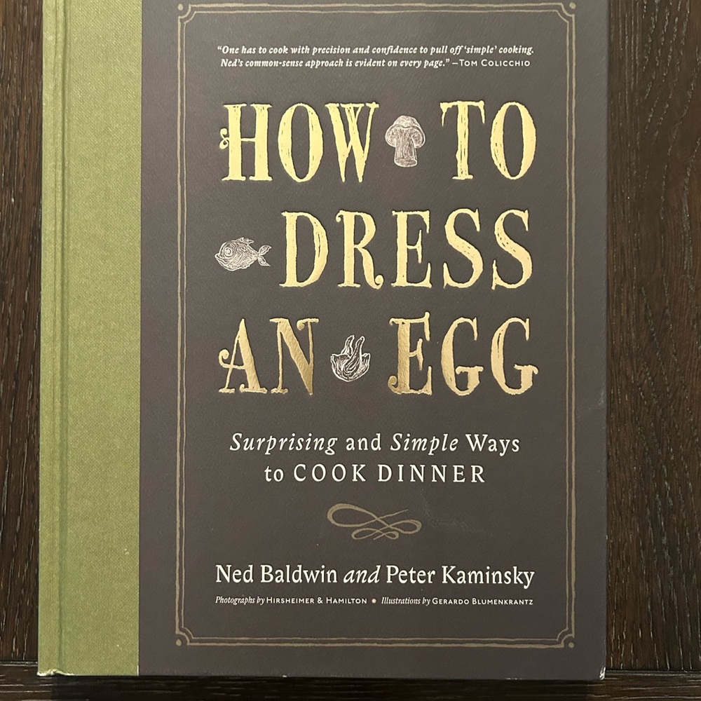 How to Dress an Egg by Ned Baldwin and Peter Kaminsky - Gray and Gold Cover
